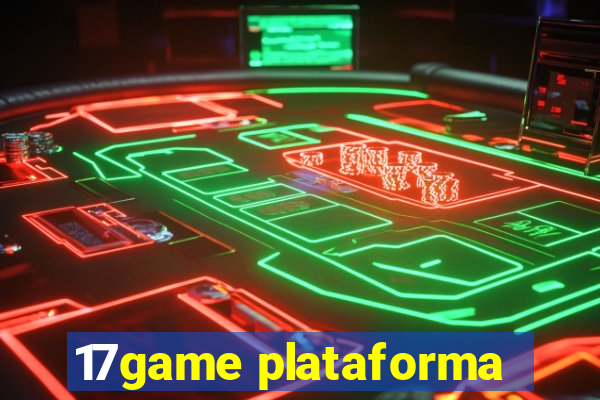 17game plataforma